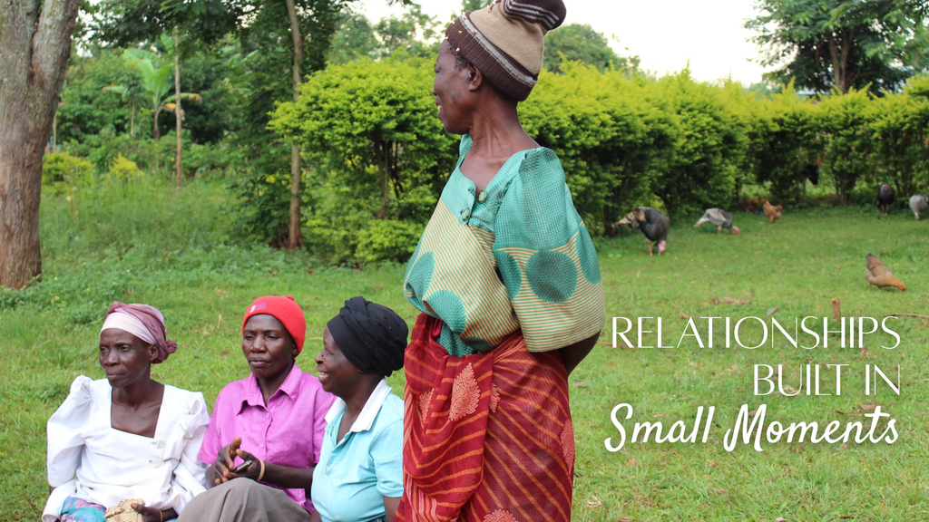 Relationships Built in Small Moments
